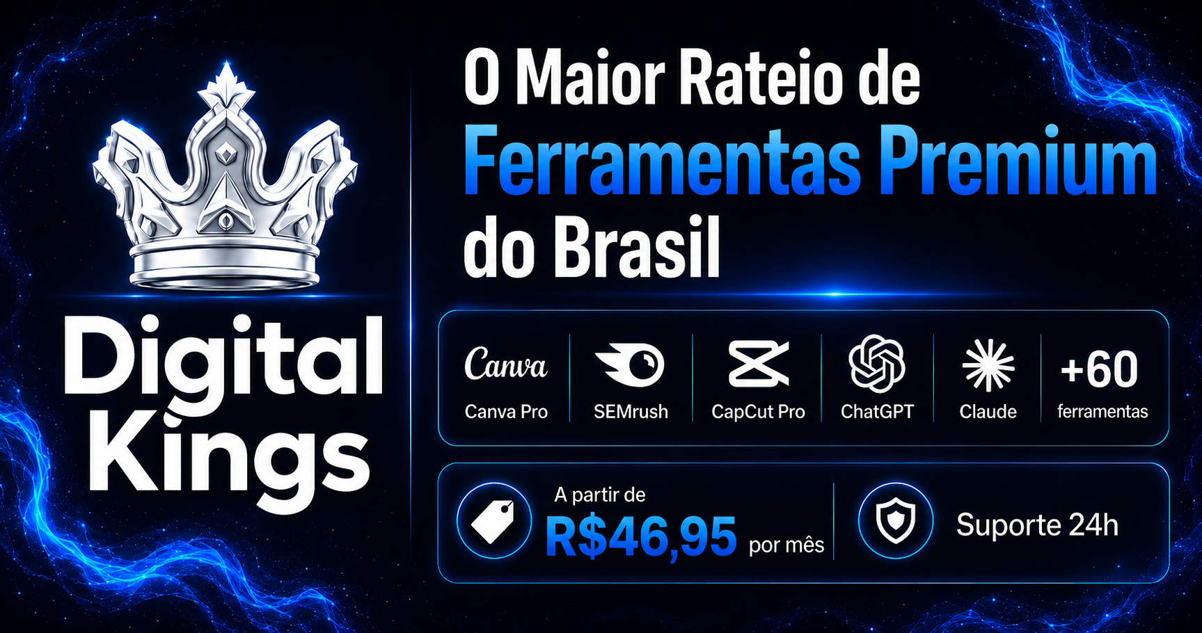 Digital Kings | Rateio de +60 Ferramentas Premium — a partir de R$67/mês